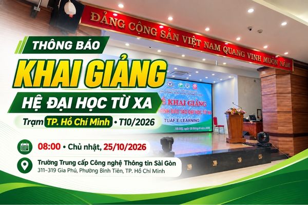Thông báo khai giảng Hệ Đại học từ xa Trạm TP. Hồ Chí Minh T10/2026